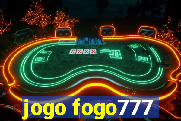 jogo fogo777